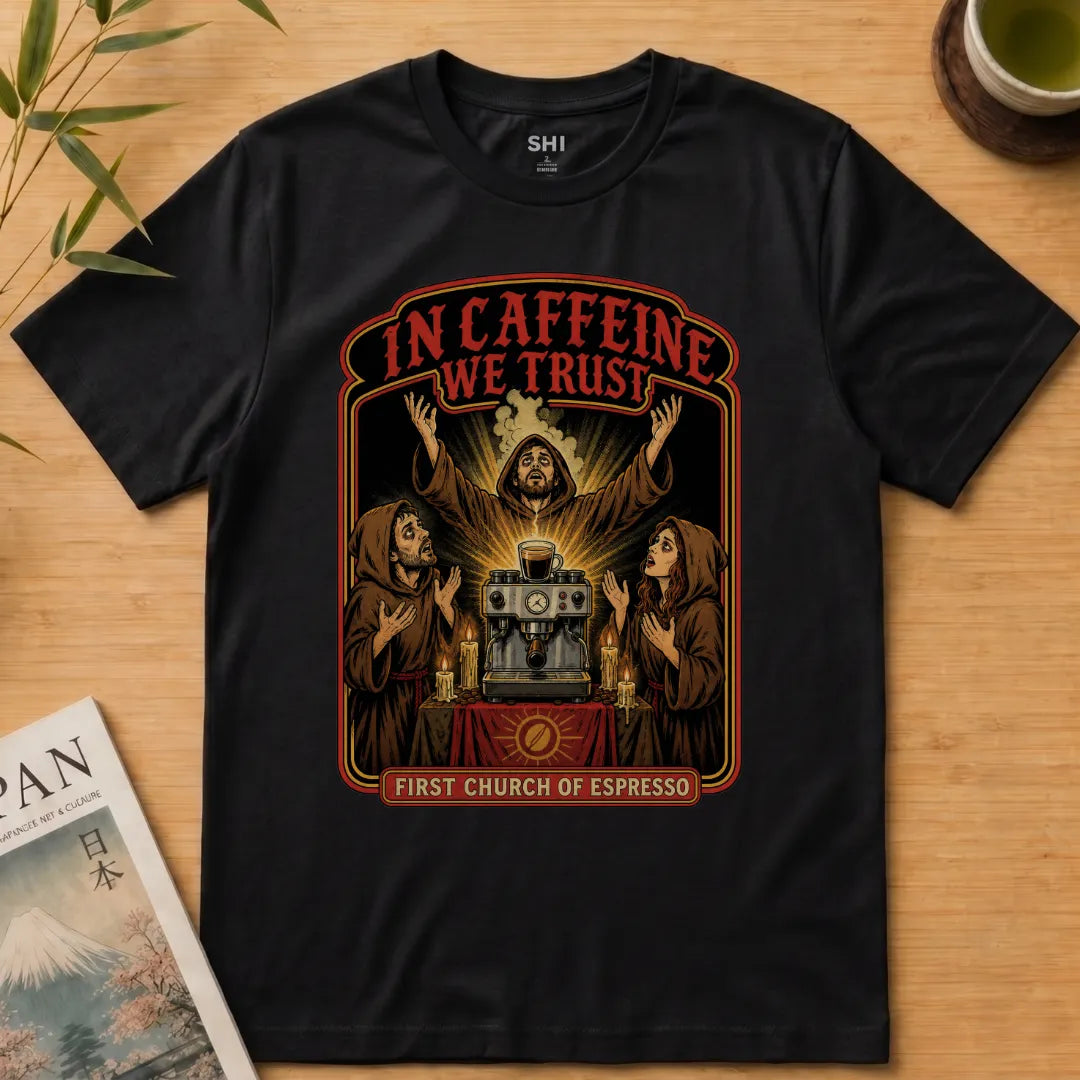 In Caffeine We Trust - Premium Graphic Tee