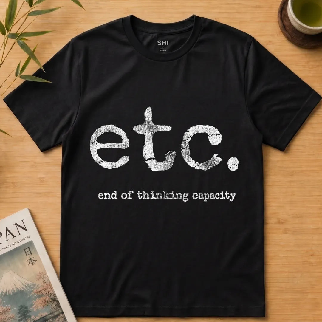 End of Thinking Capacity - Premium Graphic T-shirt