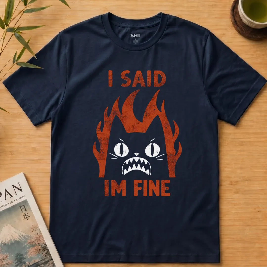 I'm Fine - Premium Graphic Tee
