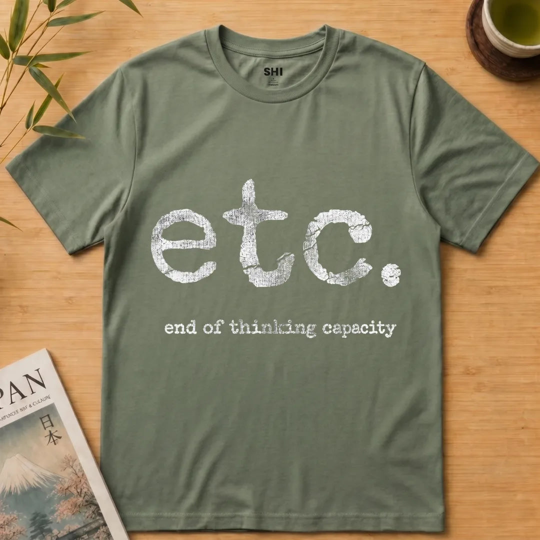 End of Thinking Capacity - Premium Graphic T-shirt
