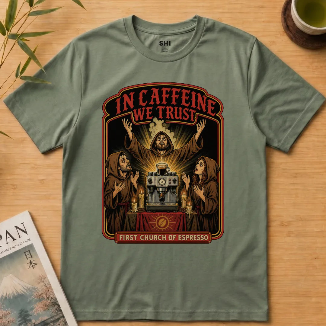 In Caffeine We Trust - Premium Graphic Tee