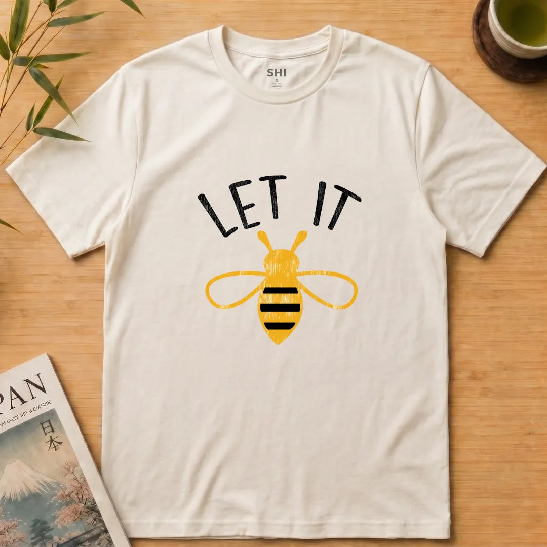 Let it Bee- Premium Graphic T-shirt