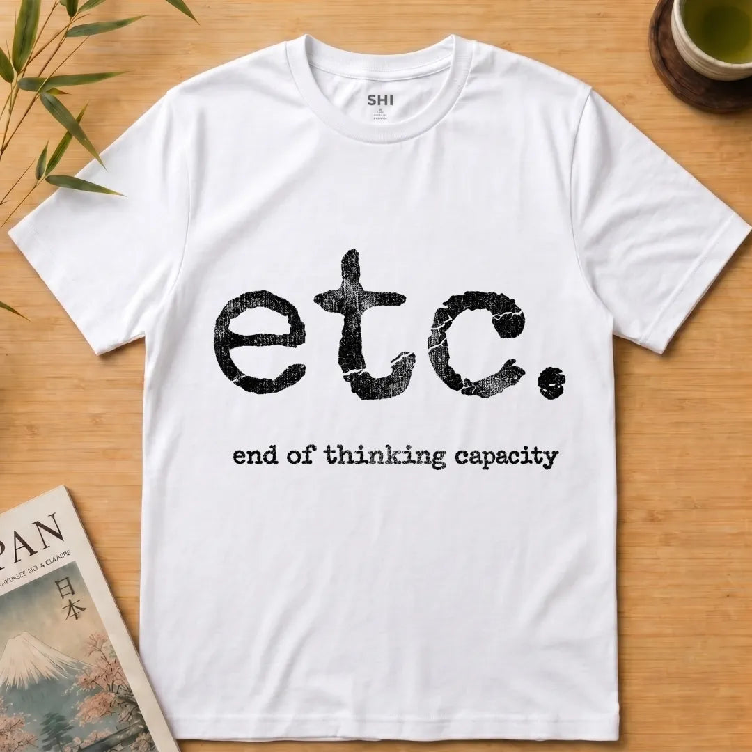 End of Thinking Capacity - Premium Graphic T-shirt